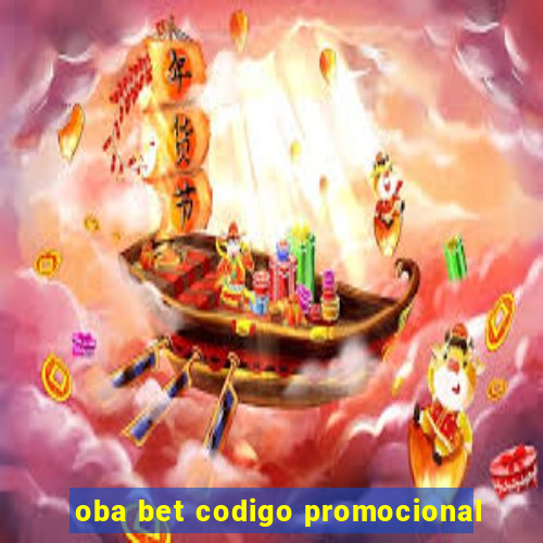 oba bet codigo promocional